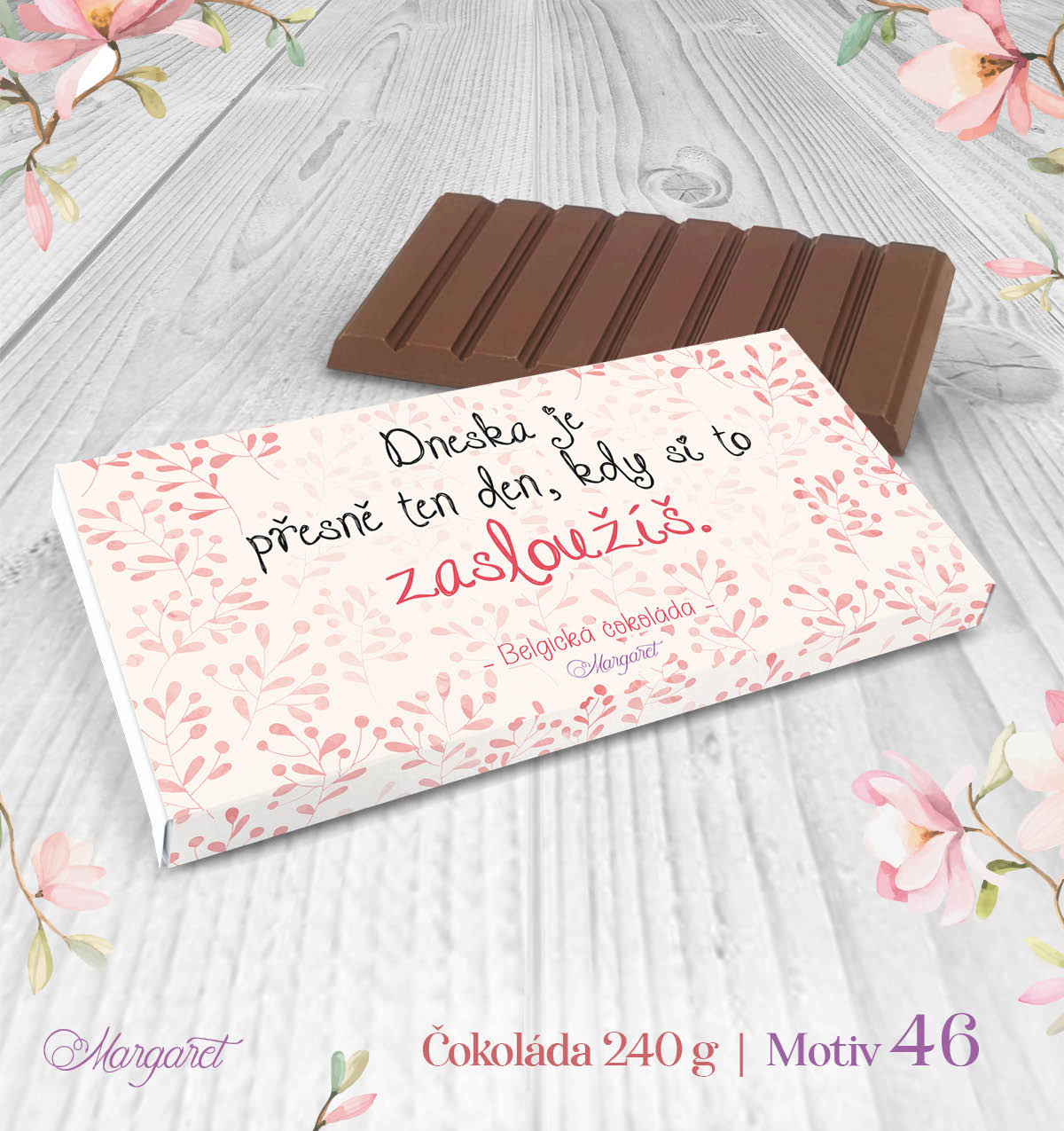 Belgická čokoláda 240 g – Dneska si to zasloužíš | Motiv 46