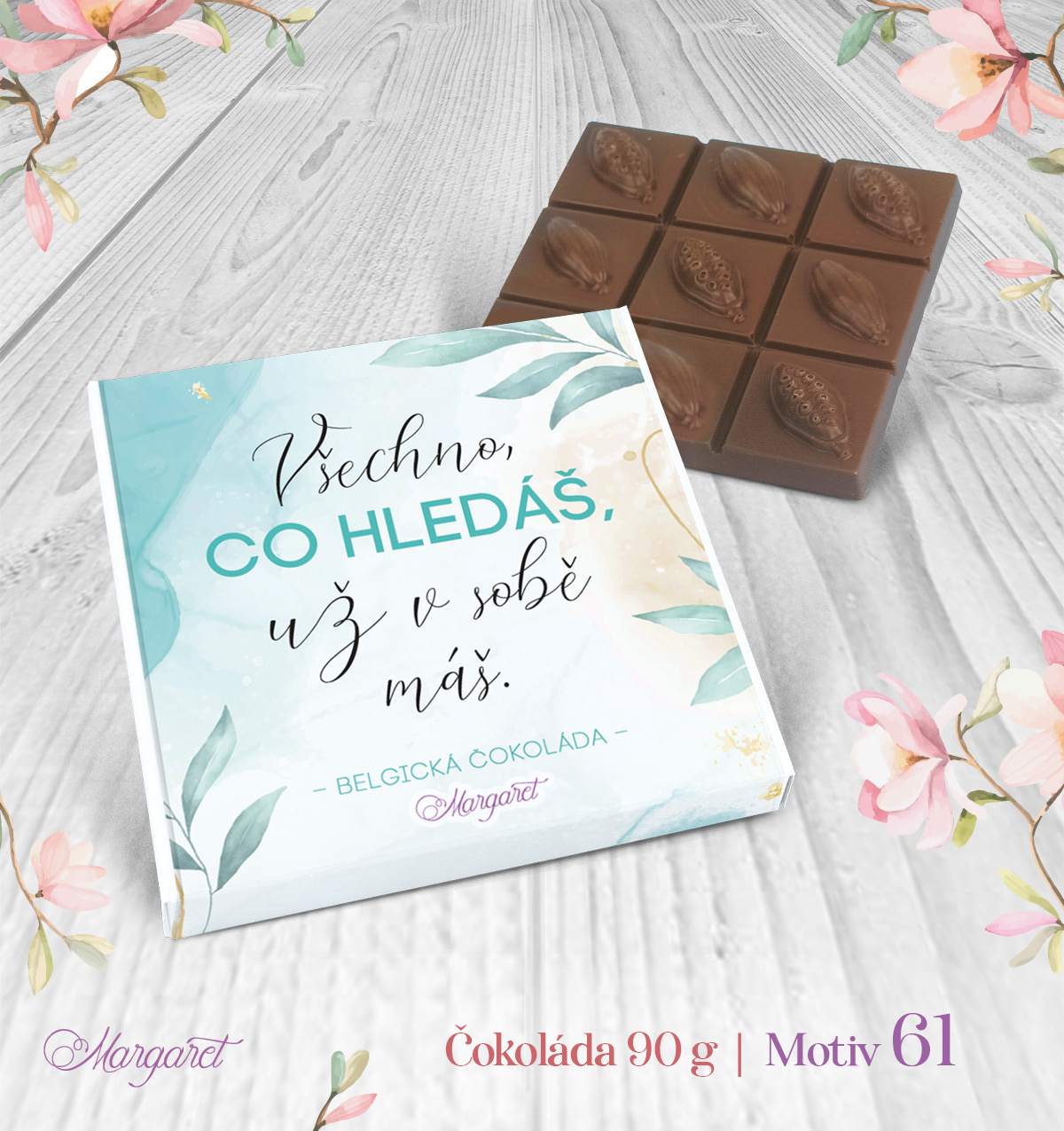 Belgická čokoláda 90 g – Všechno, co hledáš, už v sobě máš | Motiv 61
