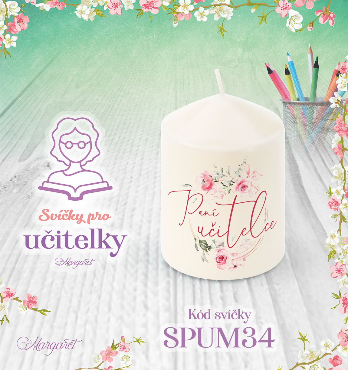Svíčka s potiskem – Pro učitelky | Malá