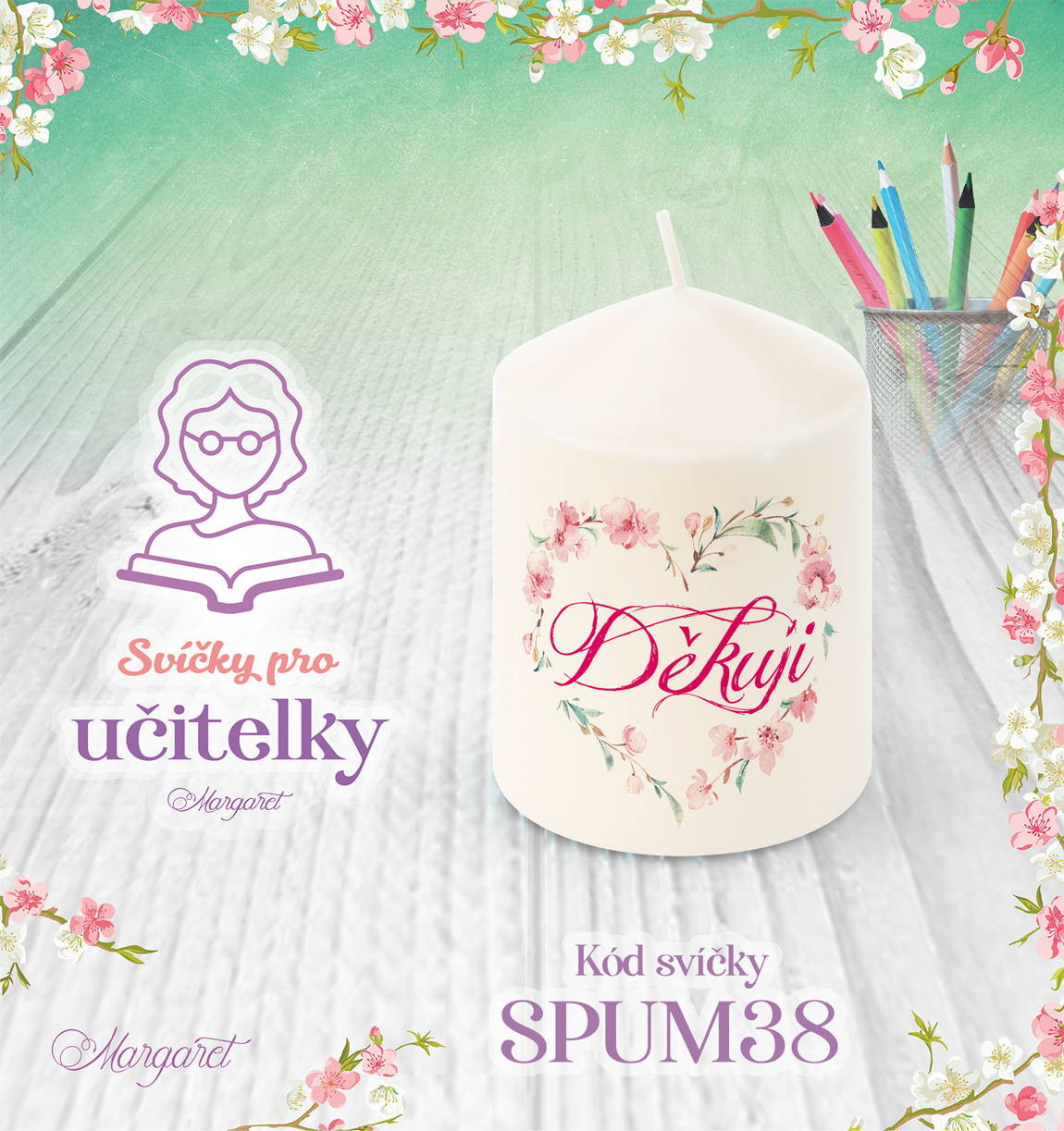 Svíčka s potiskem – Pro učitelky | Malá