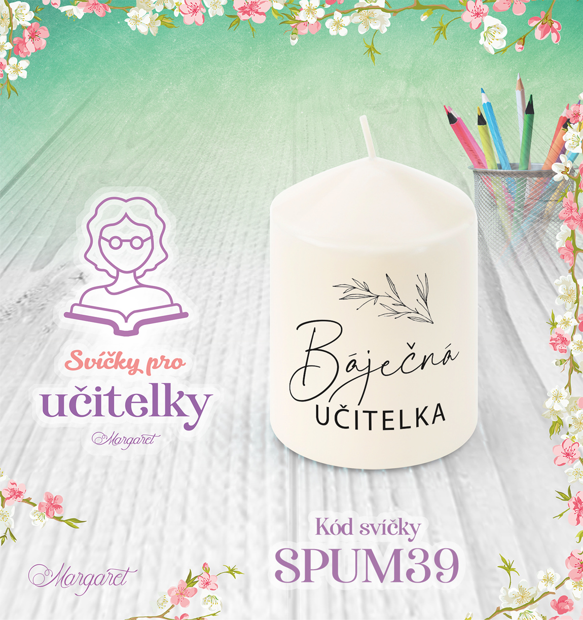 Svíčka s potiskem – Pro učitelky | Malá