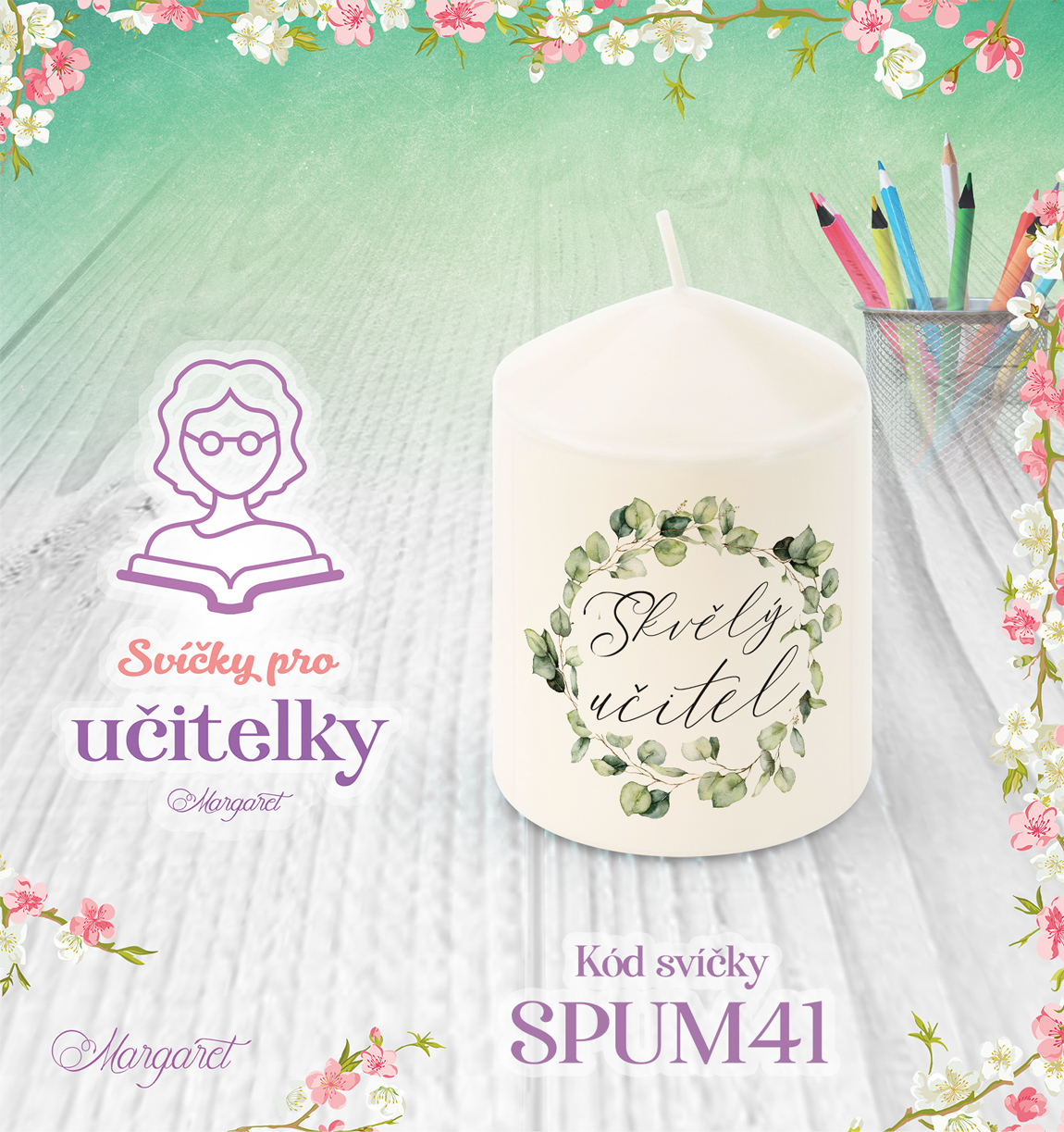 Svíčka s potiskem – Pro učitelky | Malá