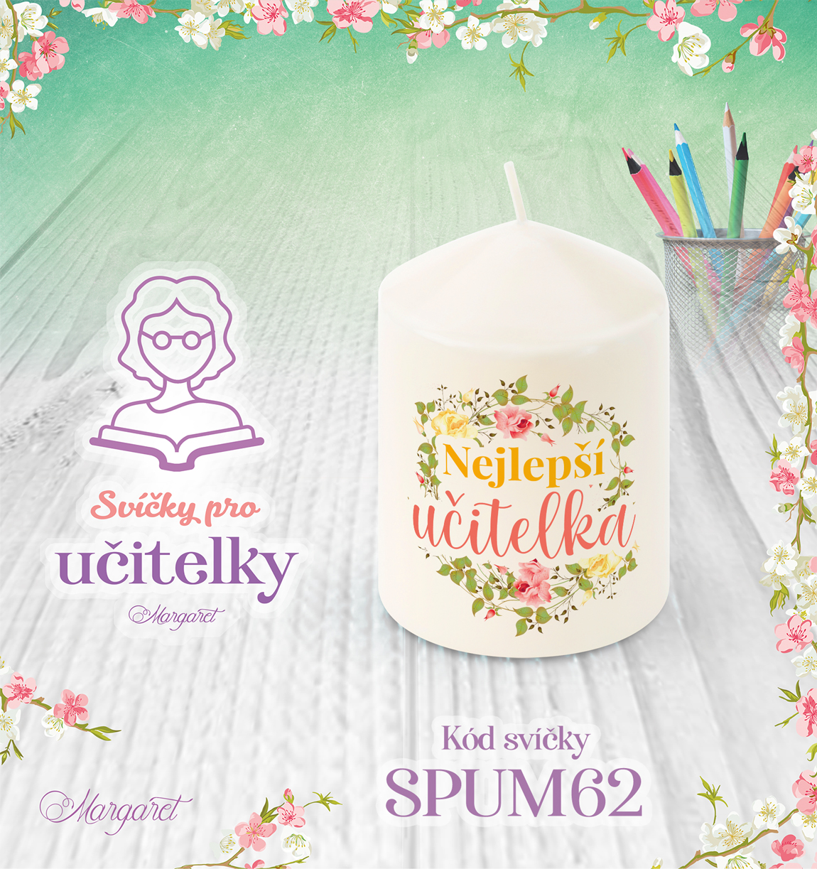 Svíčka s potiskem – Pro učitelky | Malá