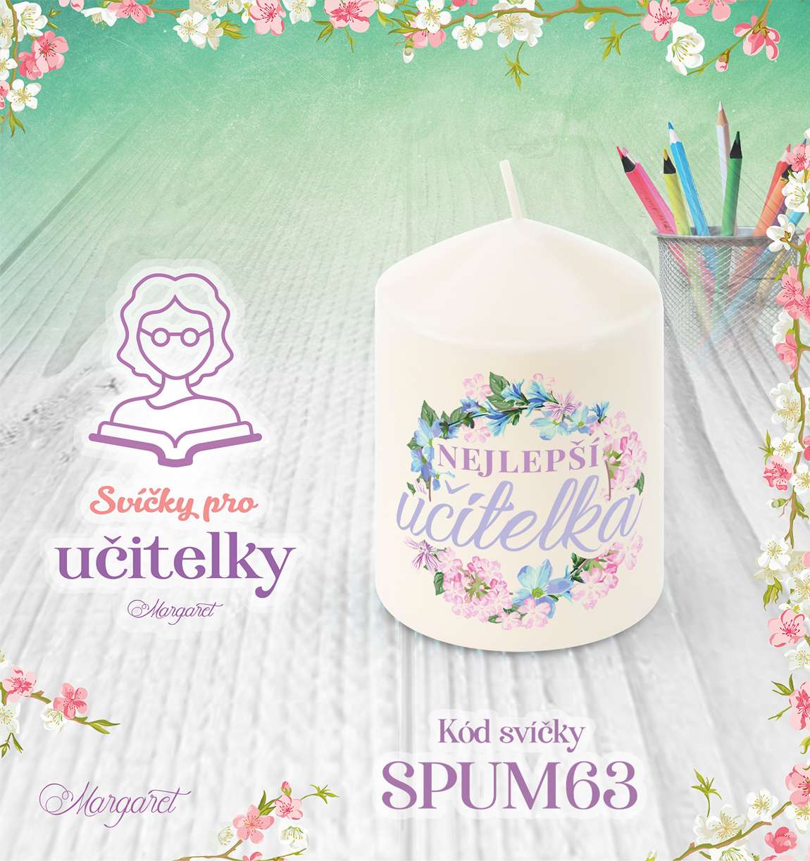Svíčka s potiskem – Pro učitelky | Malá