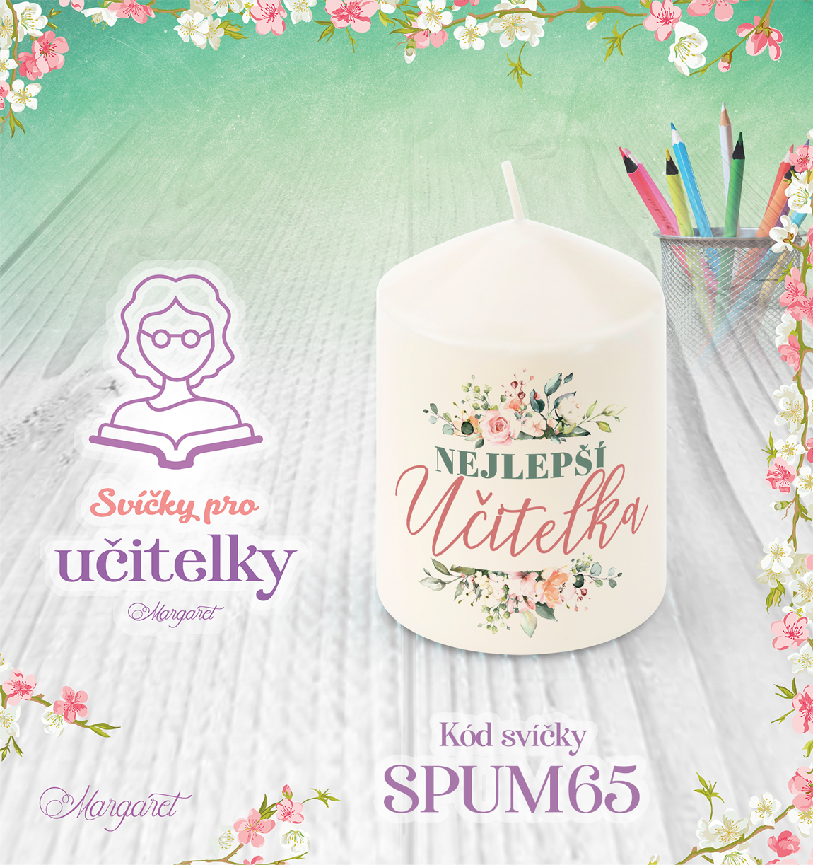 Svíčka s potiskem – Pro učitelky | Malá