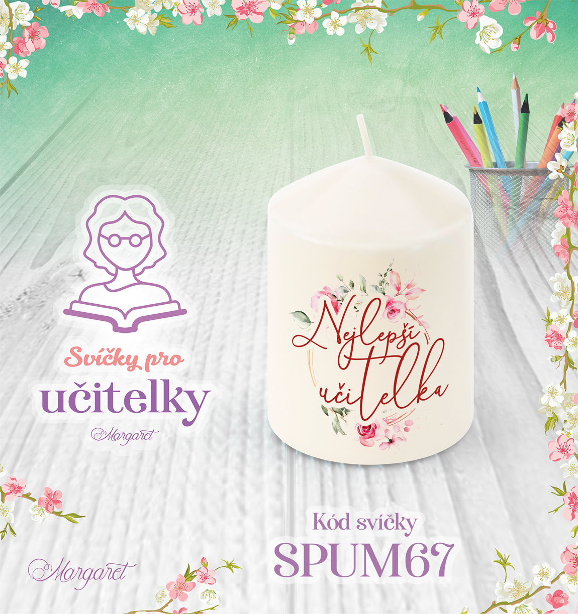 Svíčka s potiskem – Pro učitelky | Malá