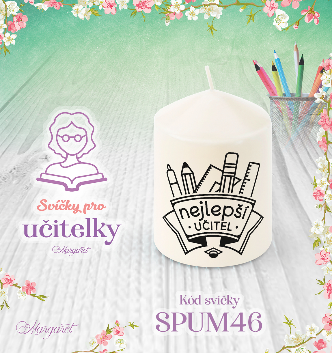 Svíčka s potiskem – Pro učitelky | Malá