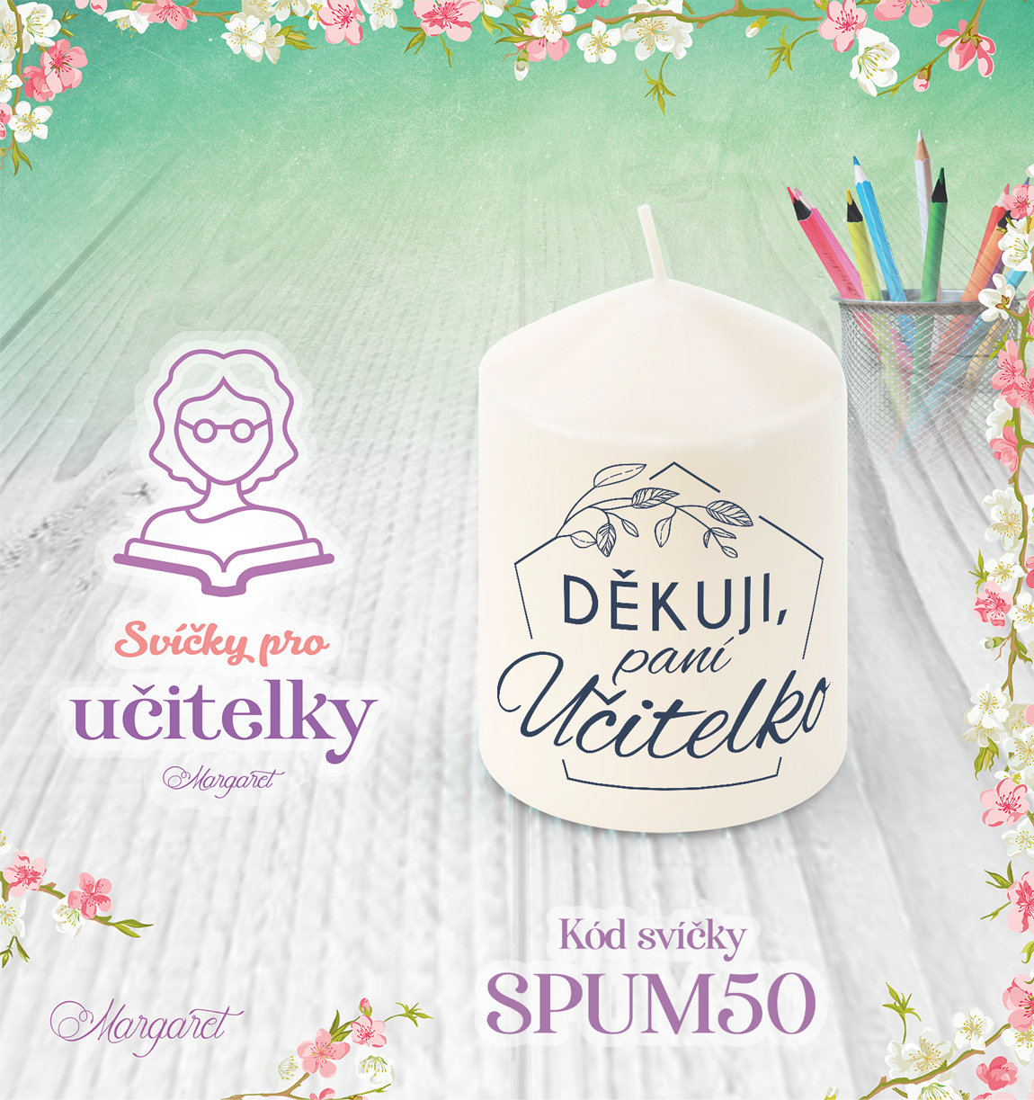 Svíčka s potiskem – Pro učitelky | Malá