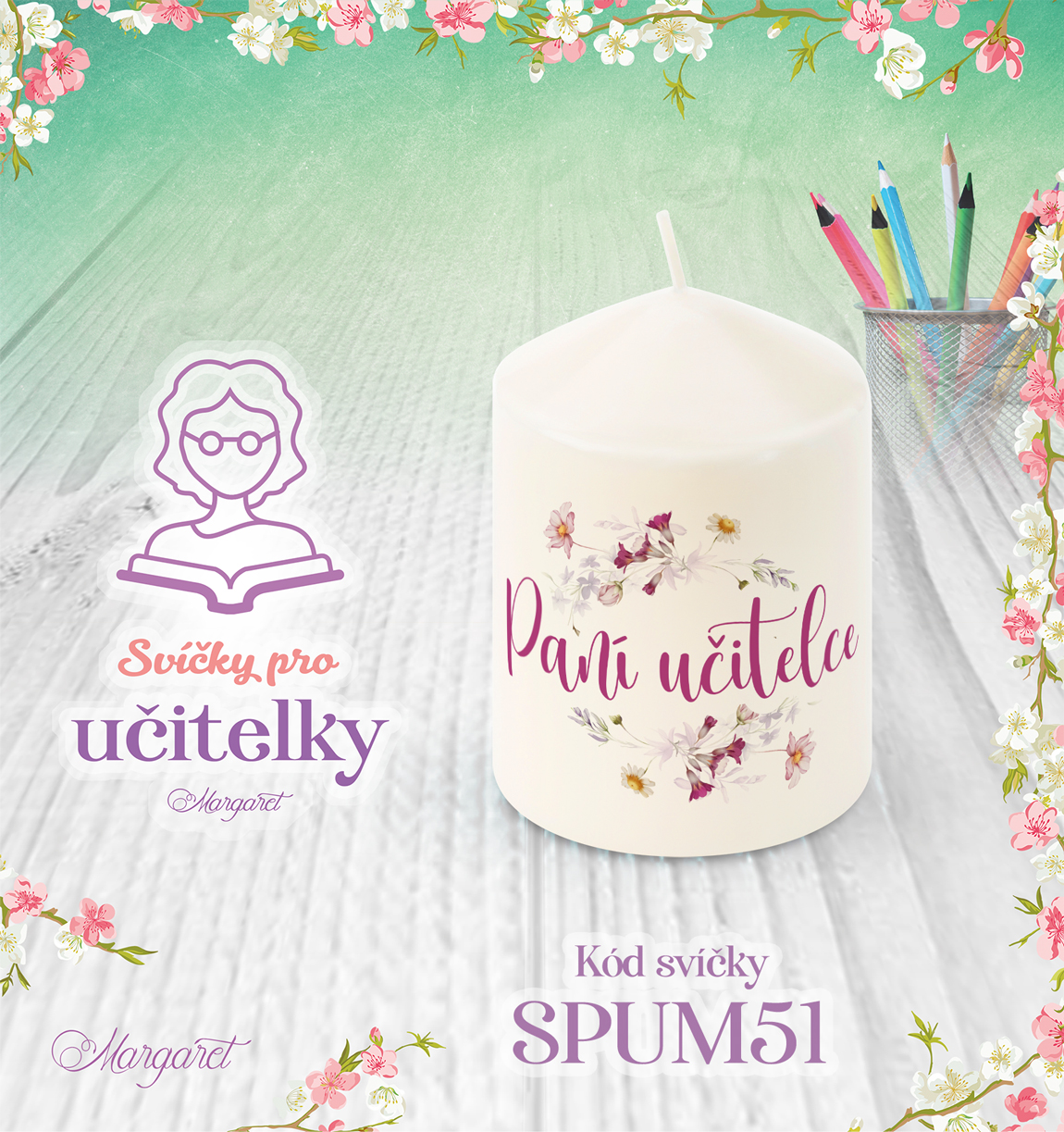 Svíčka s potiskem – Pro učitelky | Malá
