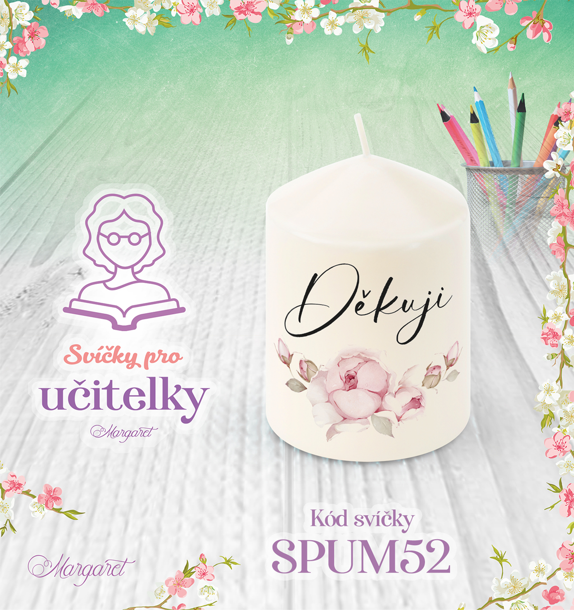 Svíčka s potiskem – Pro učitelky | Malá