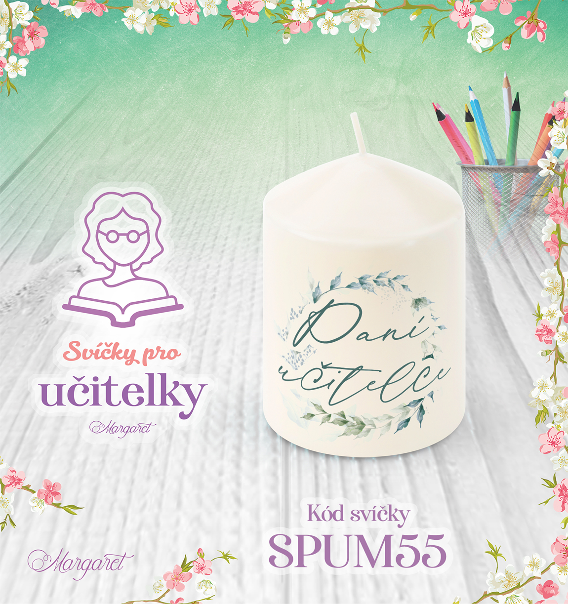 Svíčka s potiskem – Pro učitelky | Malá