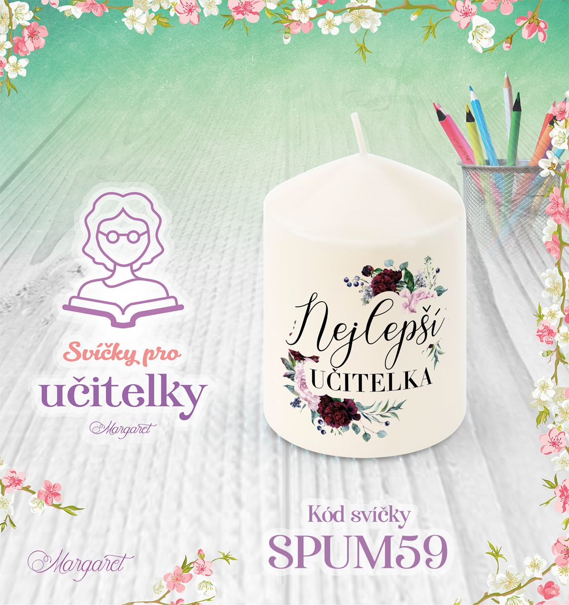 Svíčka s potiskem – Pro učitelky | Malá