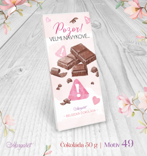 Belgická čokoláda 50 g – Pozor, velmi návykové | Motiv 49