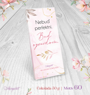 Belgická čokoláda 50 g – Buď opravdu svá | Motiv 60