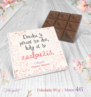 Belgická čokoláda 90 g – Dneska si to zasloužíš | Motiv 46