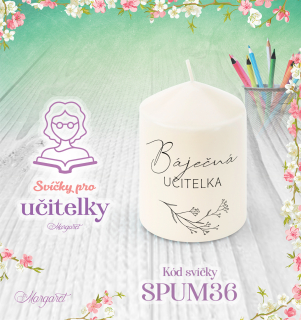 Svíčka s potiskem – Pro učitelky | Malá