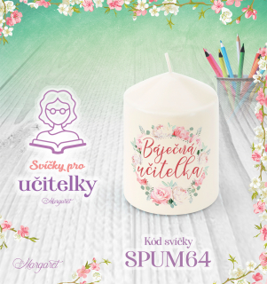 Svíčka s potiskem – Pro učitelky | Malá